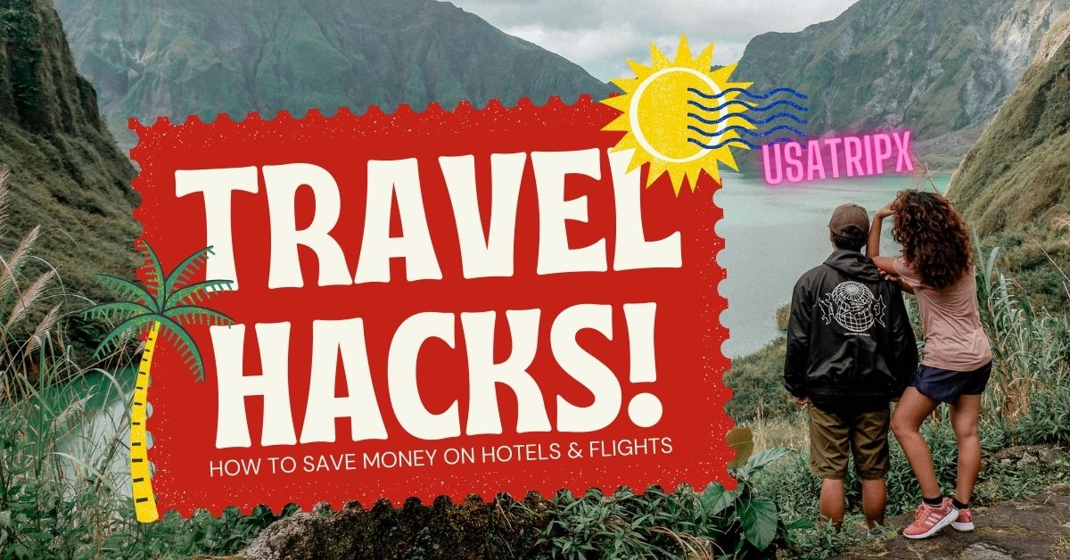 How to Save Money on Hotels, Flights & Attractions
